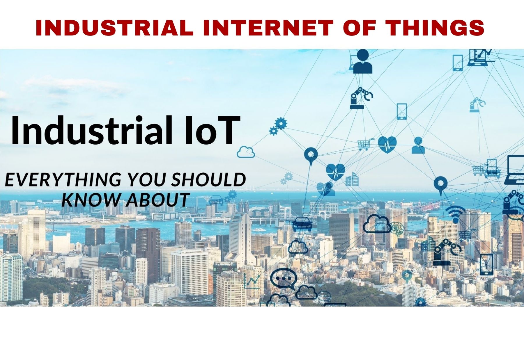 What Is Industrial Internet of Things